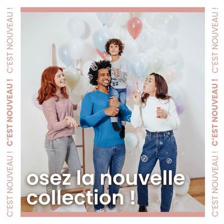 Osez la nouvelle collection !