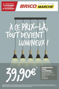 À ce prix-là tout devient lumineux!