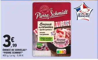 émincé de cervelas 'pierre schmidt' 