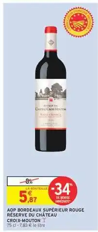 Aop bordeaux supérieur rouge réserve du château croix-mouton 
