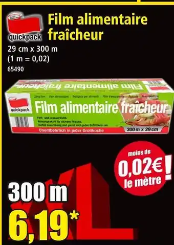 Quickpack film alimentaire fraîcheur 