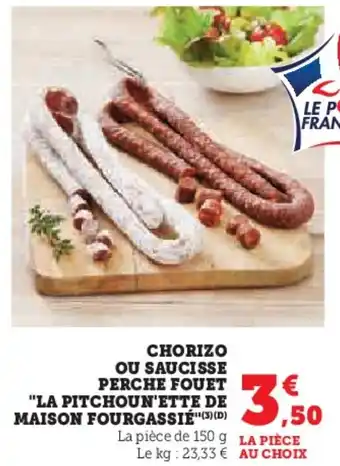 Chorizo ou saucisse perche fouet la pitchoun'ette de maison fourgassié 