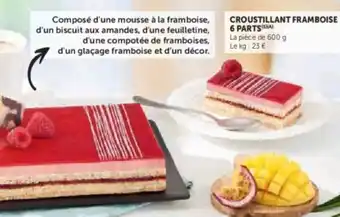 Croustillant framboise 6 parts 