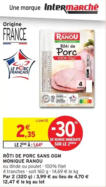 Rôti de porc sans ogm monique ranou 