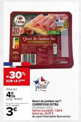 Quart de jambon sec carrefour extra 