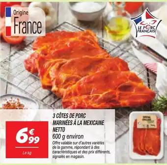 Netto 3 côtes de porc marinées à la mexicaine 