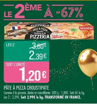 Croustipate pâte à pizza 