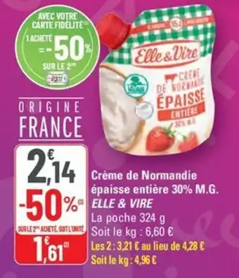 Elle & vire crème de normandie épaisse entière 30% m.g. 