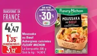 Fleury michon moussaka au bœuf aubergines cuisinées 