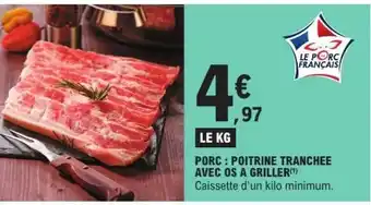 Porc : poitrine tranchée avec os à griller 