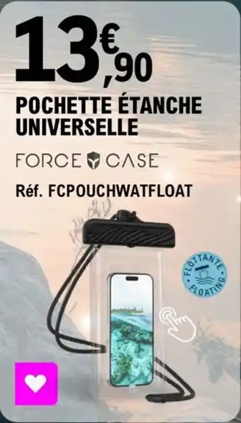 Pochette étanche universelle force case 