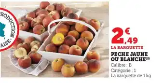 Peche jaune ou blanche 