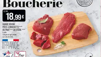 Viande bovine française: pièce à brochette ou pavé ou steak 