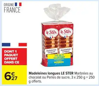Madeleines longues le ster