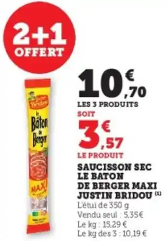 Saucisson sec le baton de berger maxi justin bridou