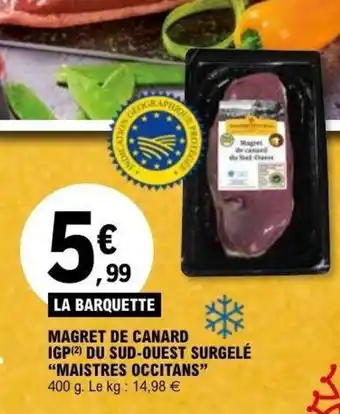 Magret de canarigp du sud-ouest surgelé maistres occitans